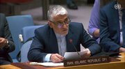 Zionist regime disrupting peace, endangering region's fragile stability: Iran's UN envoy