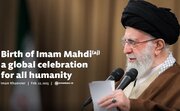 Video: Birth of Imam Mahdi a global celebration for all humanity - Imam Khamenei