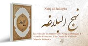 Introdução às Sermões do Nahj al-Balagha 1 / Sermão Primeiro, Um Curso de Visão de Mundo Islâmica