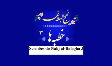 Sermões do Nahj al-Balagha 3 / Sermão “Shiqshiqiyyah”, uma Carta de Dor Inacabada!