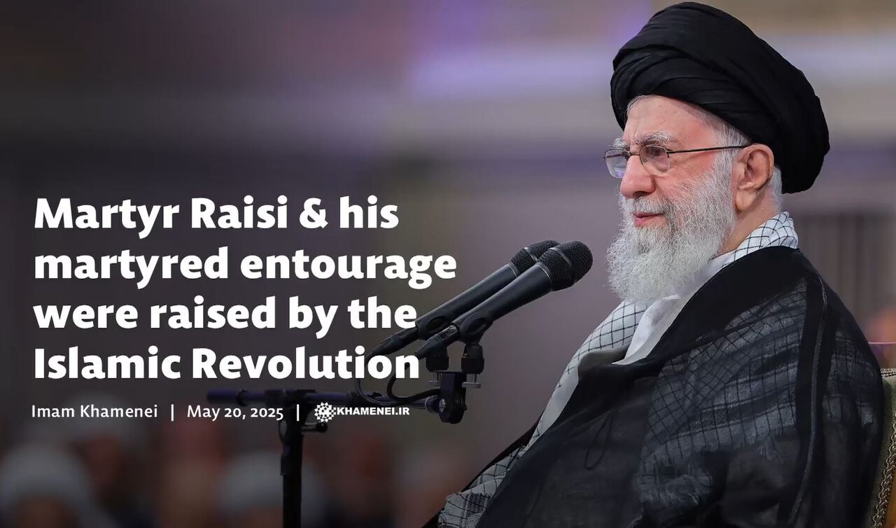 Video: Martyr Raisi & his martyred entourage were raised by Islamic Revolution - Imam Khamenei