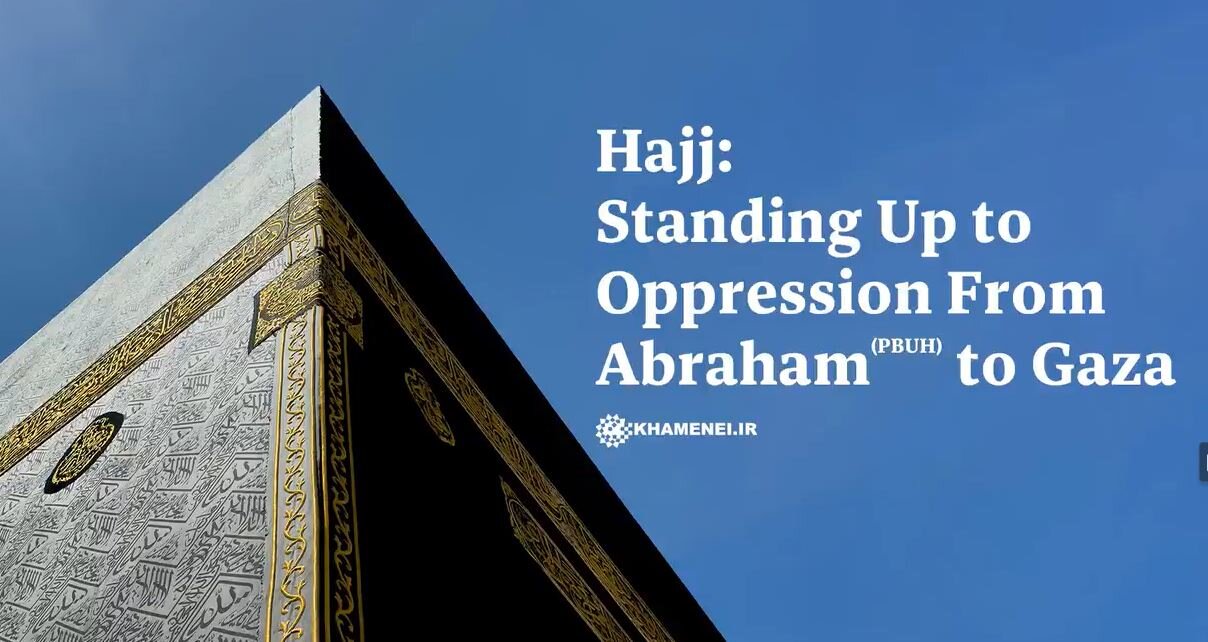 Video / Hajj: Standing up to oppression – from Abraham to Gaza
