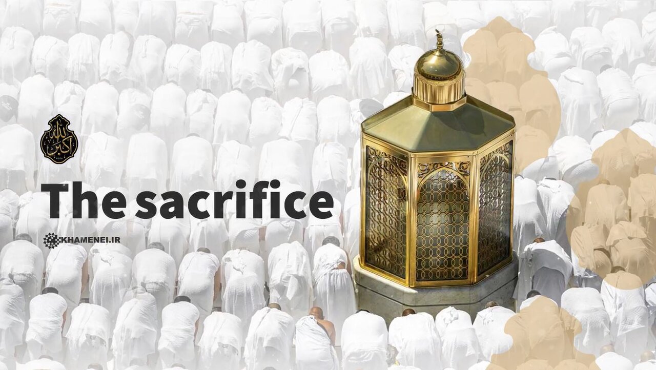 Video: The Sacrifice; lessons of Hajj from Imam Khamenei’s speech on May 4, 2025