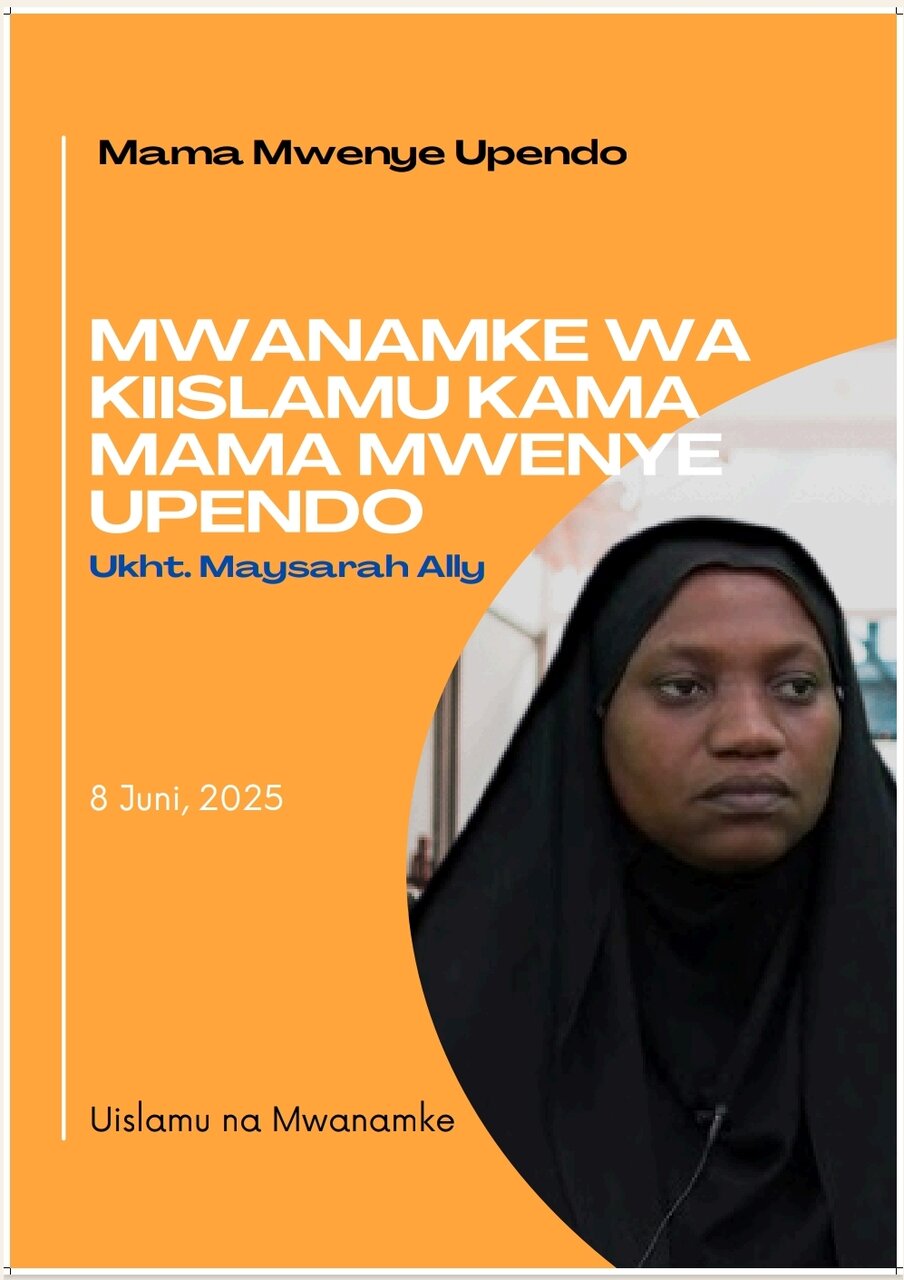 Uislamu na Mwanamke: Mwanamke wa Kiislamu Kama Mama Mwenye Upendo