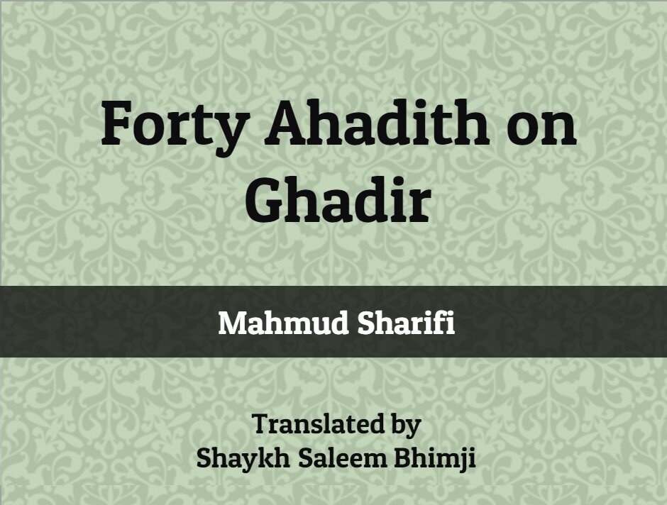 "Forty Ahadith on Ghadir"