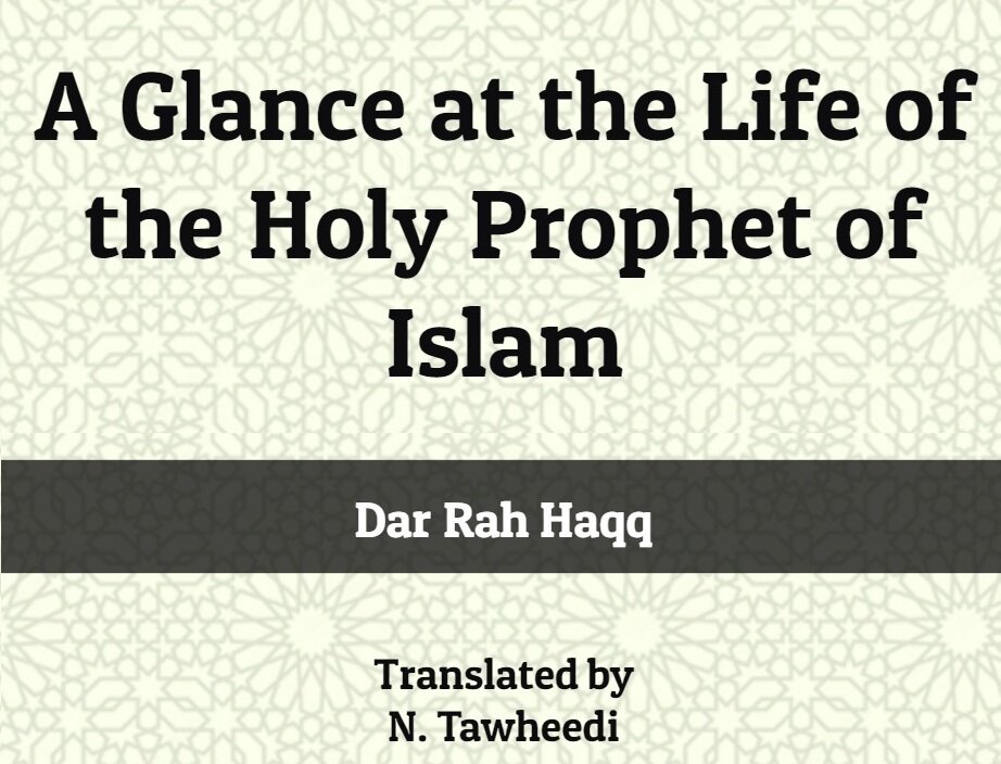 Ghadir in book of "A Glance at the Life of the Holy Prophet of Islam"