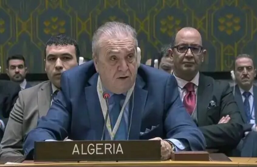 الممثل الدائم للجزائر لدى الأمم المتحدة : اعتداءات "الاحتلال الصهيوني" على إيران تمثل انتهاكا فاضحا