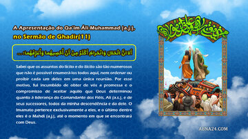 Infográfico: A Apresentação do Qa’im Áli-Muhammad (a.j.), no Sermão de Ghadir –Parte 11