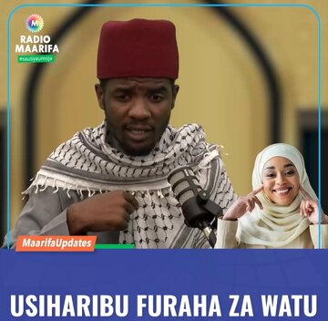 Sheikh Shadi: "Kama huwezi ingiza furaha katika Moyo wa mtu, basi Usiharibu pia Furaha yake" + Video