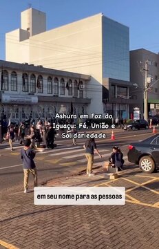 Fé e solidariedade marcam homenagem ao Imam Hussein (as) em Foz do Iguaçu