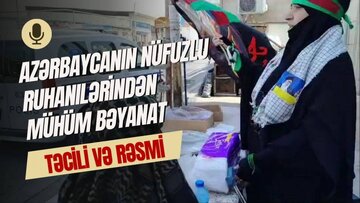 Азәрбајҹанын нүфузлу руһаниләри Әрбәин ҝүнү шиә гадынларын һәбси илә бағлы бирҝә бәјанат јајыб