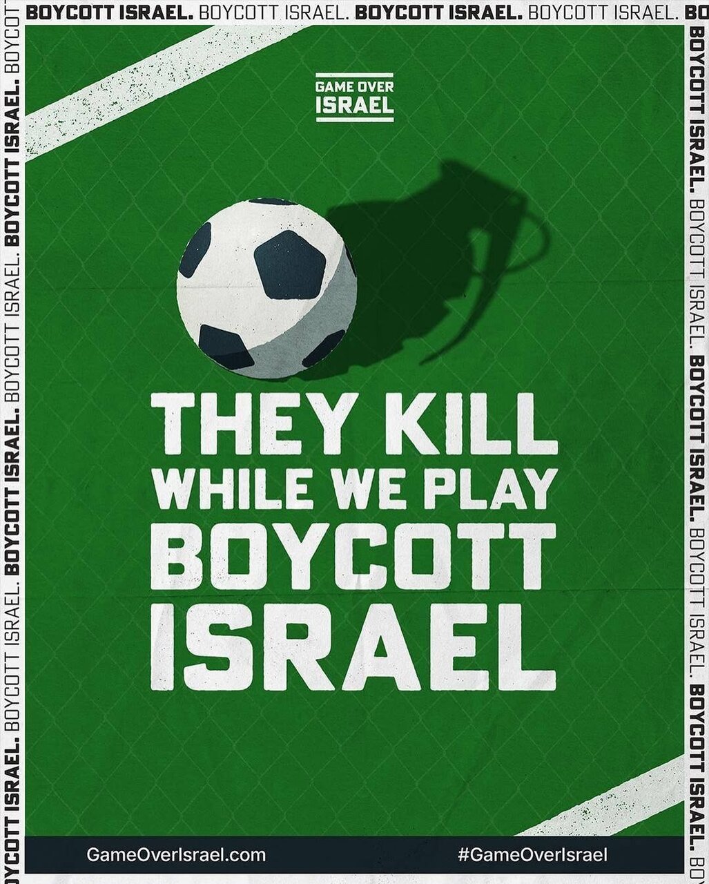 کمپین بینالمللی #GameOverIsrael فراخوان به تعلیق تیمها و بازیکنان اسرائیل از رقابتهای فوتبال اروپا