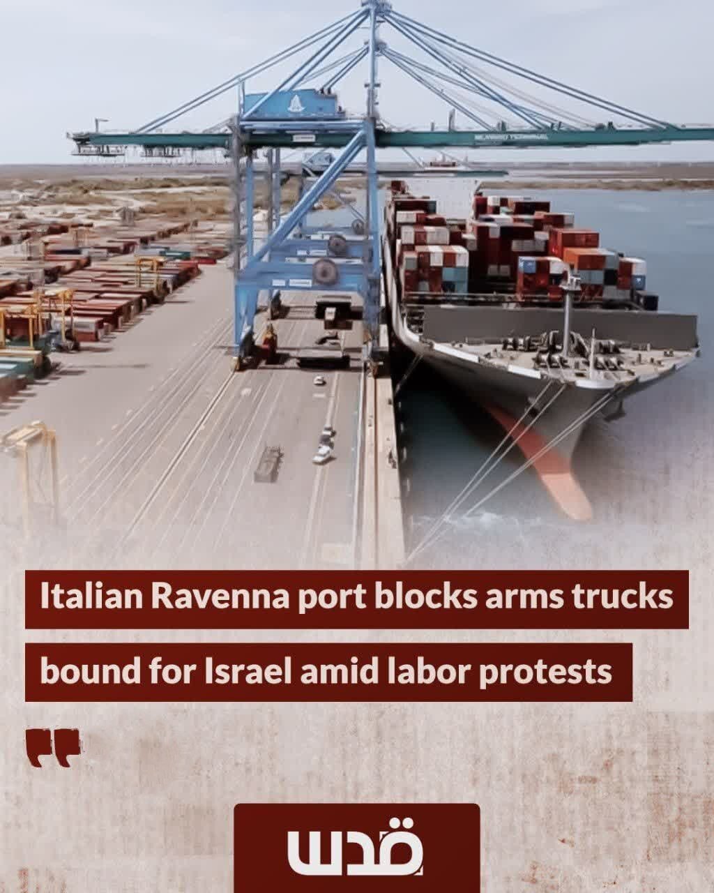 Pelabuhan Ravenna Sekat Trak Bahan Letupan Ke Haifa, Israel