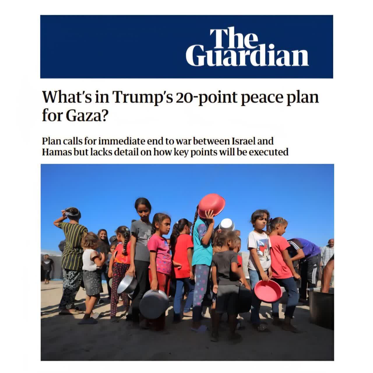 روایت گاردین: از طرح ۲۰ مادهای ترامپ: «فاقد جزئیات اصلی» برای پایان جنگ، با آیندهای «مشروط» و «مبهم» برای غزه!