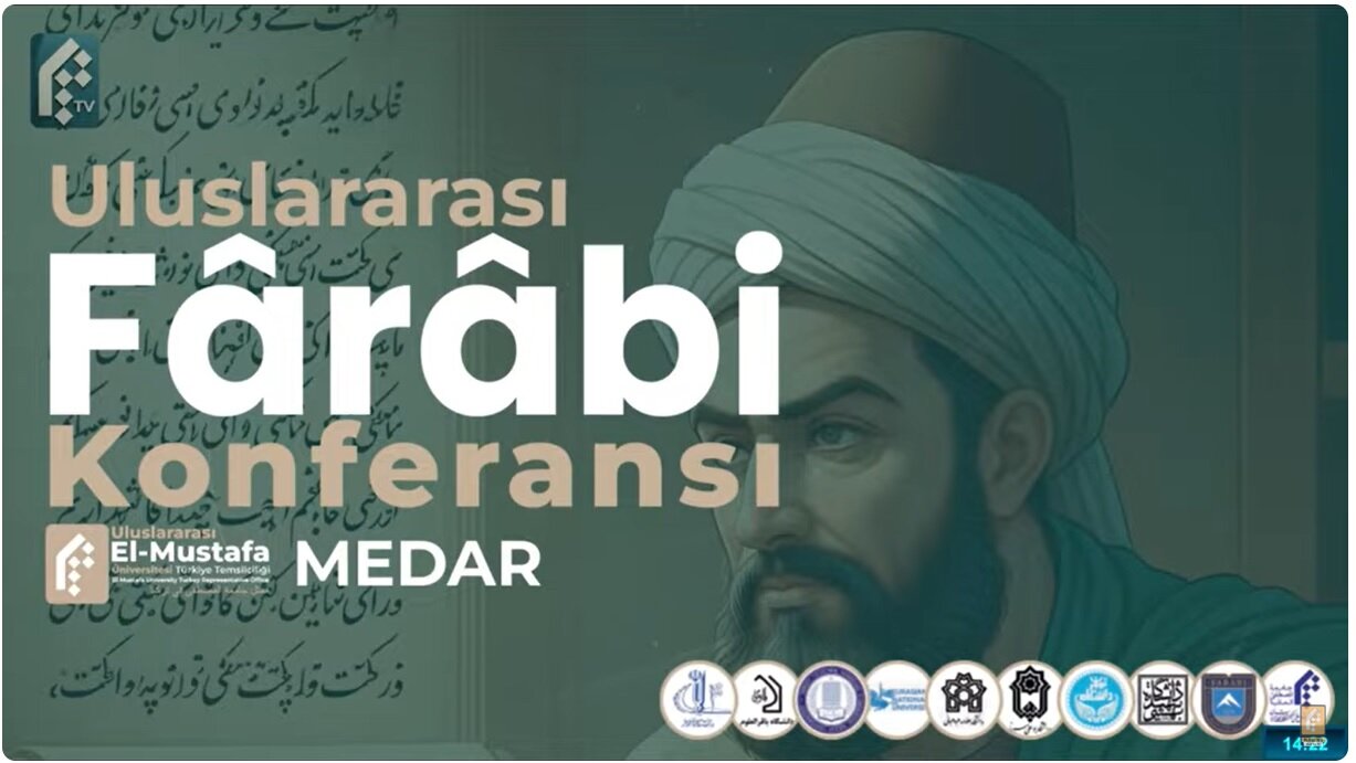 Uluslararası Fârâbî Konferansı İstanbul’da: İslam Felsefesinin Işığı Yeniden Parlıyor | 1. Gün
