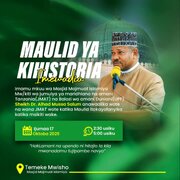 Maulid Adhimu ya Mtume (s.a.w.w) Temeke Mwisho - Dar-es-salaam kuvutia wageni wa kitaifa na Kimataifa - Maandalizi yakamilika kwa Kiwango cha Juu