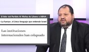 Las instituciones internacionales han colapsado / «La fuerza», el único lenguaje que entiende Israel