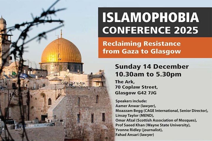 برگزاری «کنفرانس اسلام‌هراسی اسکاتلند ۲۰۲۵» با محوریت مقابله با نژادپرستی، استعمار و اقتدارگرایی در غرب