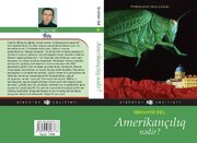 “Amerikançılıq nədir?” kitabı barədə qısa məlumat \ Yəhudilər dünya xalqlarını necə istismar və məhv edir?