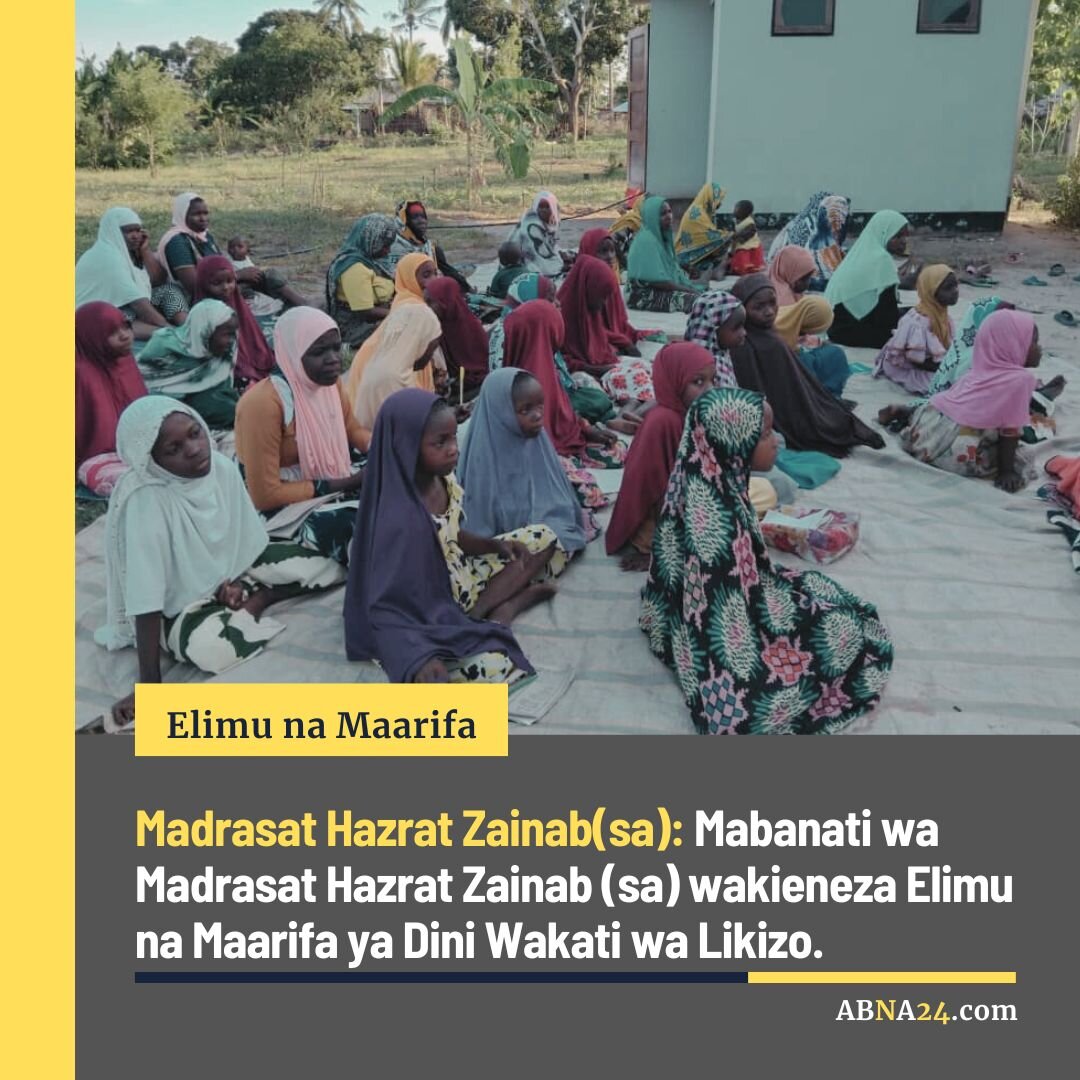 Shughuli za Uenezi wa Elimu na Maarifa ya Dini Zinazofanywa na Mabanati Wanaosoma Madrasat Hazrat Zainab (SA) Wakati wa Likizo