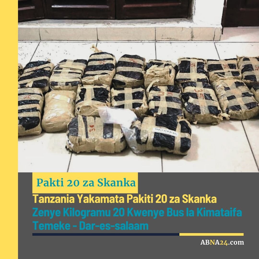 Tanzania Yakamata Pakiti 20 za Skanka Zenye Kilogramu 20 Kwenye Bus la Kimataifa, Temeke - Dar-es-salaam