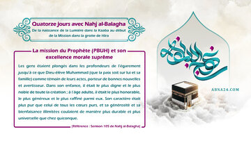 La mission du Prophète (PBUH) et son excellence morale suprême — « Quatorze jours avec Nahj al-Balagha »