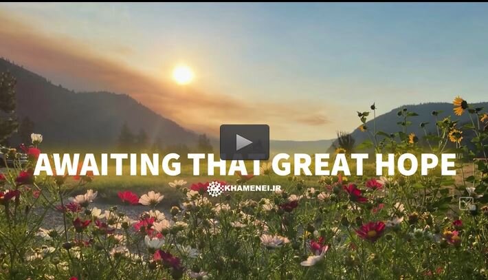 Video: Awaiting that great hope