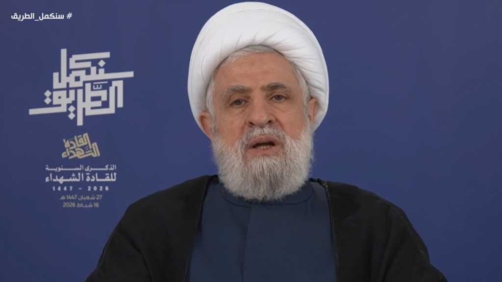 Hezbollah’s Sheikh Naim Qassem: Resistance Does Not Seek War but Will Defend Lebanon