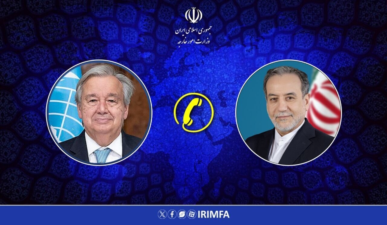 Araghchi urges Guterres to condemn US, Israel as aggressors of war against Iran