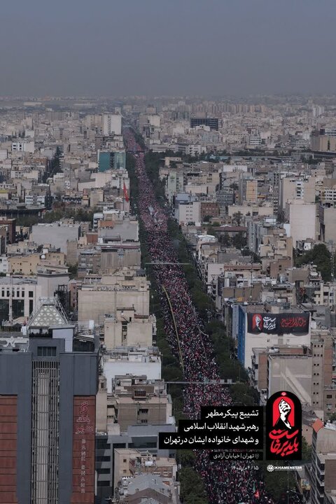 تقرير مصور/ الزحام البشري الهائل لأهالي طهران خلال مراسم تشييع الشهيد الامام السيد "علي الخامنئي"(ره)