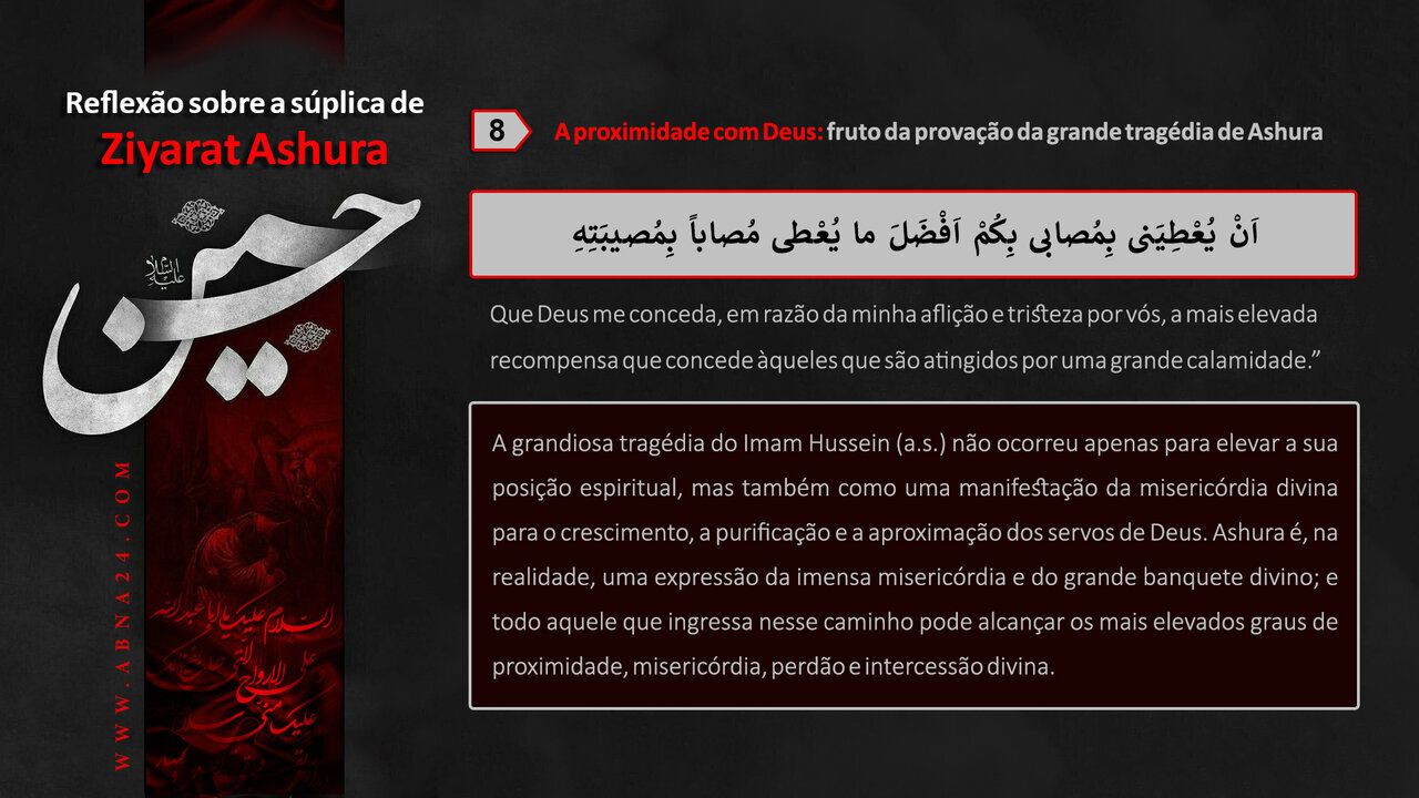 A Proximidade de Deus: o fruto da grande provação de Ashura –