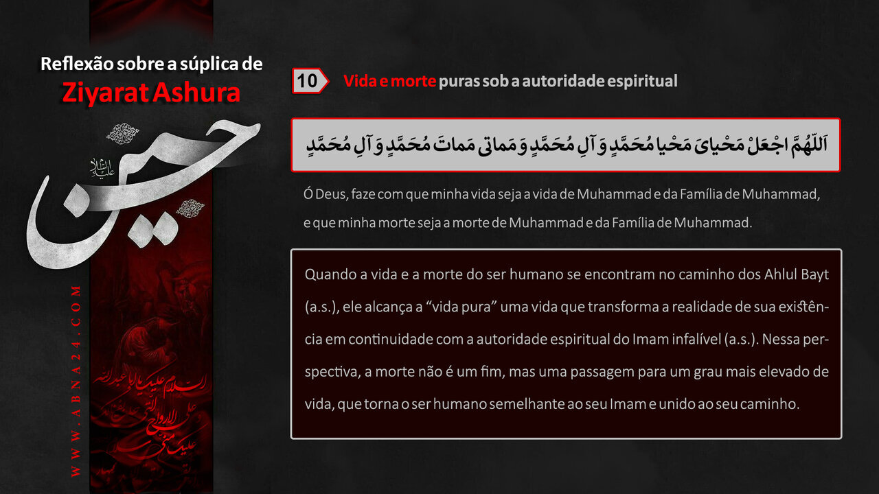 A vida e a morte purificadas sob a Wilayah – 10