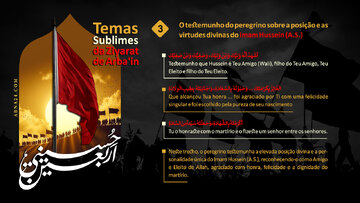 O Testemunho do Peregrino sobre as Virtudes Divinas do Imam Husayn (A.S.) – Parte 3