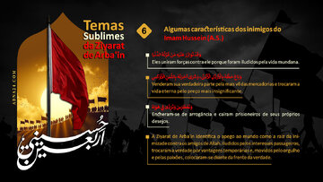 Algumas Características dos Inimigos do Imam Husayn (A.S.) – Parte 6