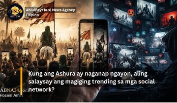 Kung ang Ashura ay naganap ngayon, aling salaysay ang magiging trending sa mga social network?