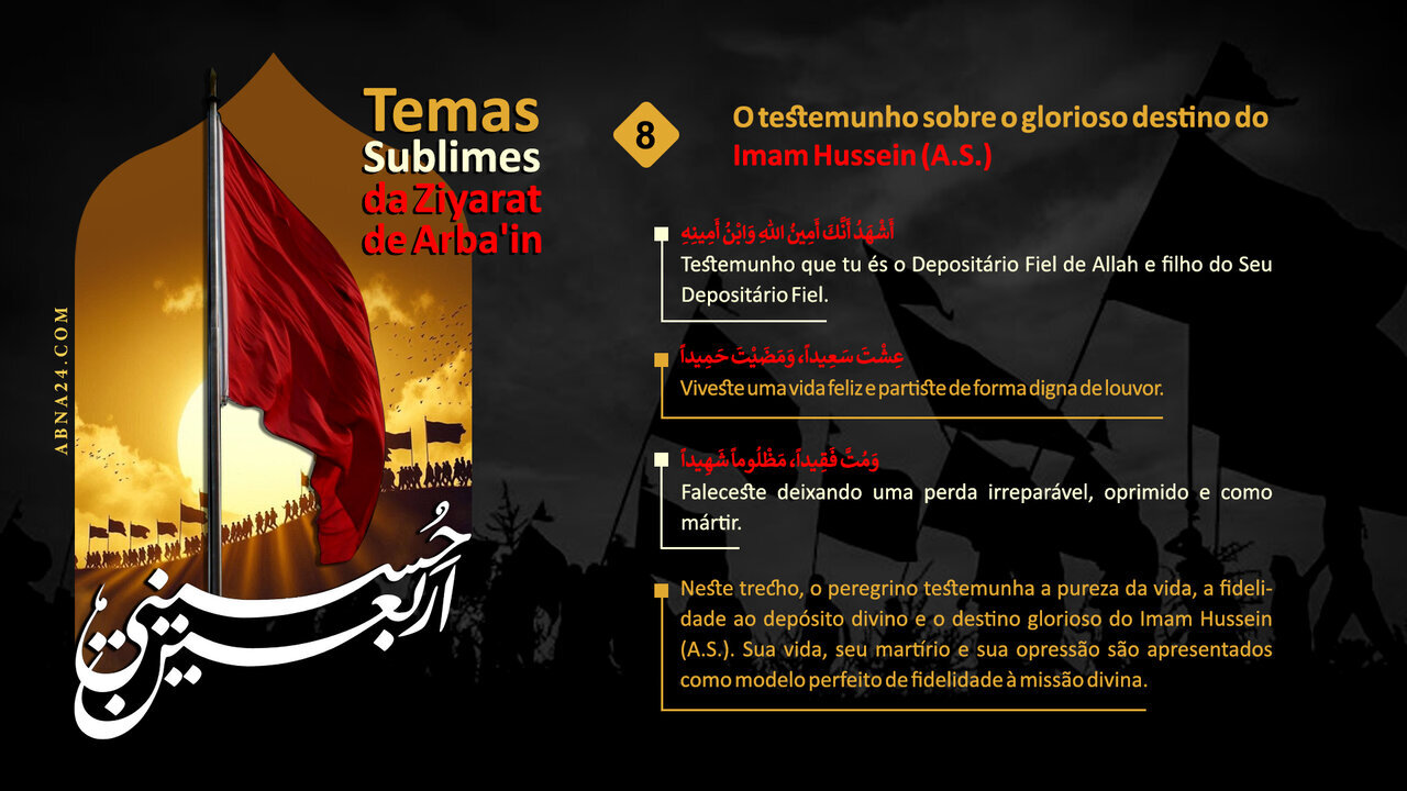 O Testemunho sobre o Glorioso Desfecho do Imam Husayn (A.S.) – Parte 8
