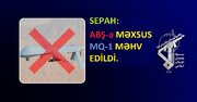 Allah Ordusu Hörmüz Boğazının Şərqində ABŞ-a Məxsus Dördüncü MQ-1 Məhv Etdi