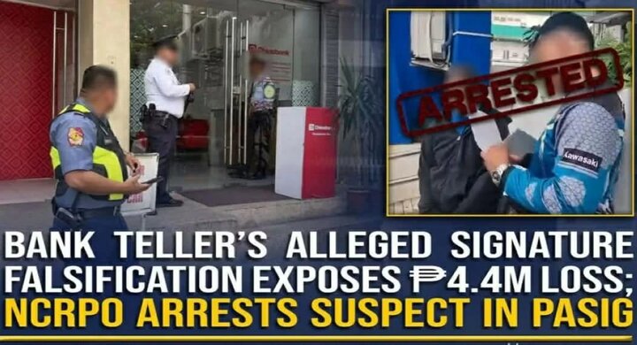 Bank teller sa Pasig, arestado matapos umano’y nakawin ang P4.4 milyon mula sa account ng depositor