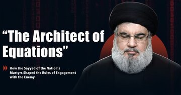 Sayyed Hassan Nasrallah: The Architect of Equations