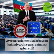 Avropa Parlamentinin deputatları əliyevlər sülalə rejiminə qarşı qətnamə qəbul etdi