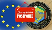 ریاض غیر محفوظ؛ خلیج فارس اور یورپ کا سربراہی اجلاس ملتوی