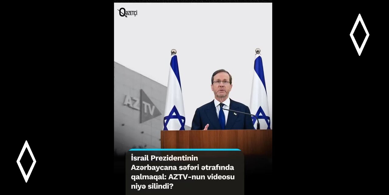 Ушаг гатили Исраил президенти Исхак Һерсогун Азәрбајҹана сәфәри әтрафында галмагал бөјүјүр