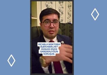Video \ Direktorlar Hicablı şagirdləri dərsə buraxmırlarsa valideynlər sadəcə həmin qadağanın hüquqi əsasını tələb etsinlər