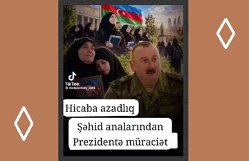 Video \ Şəhid anaları qanunsuz Hicab qadağası ilə bağlı İlham Əliyevə müraciət etdilər