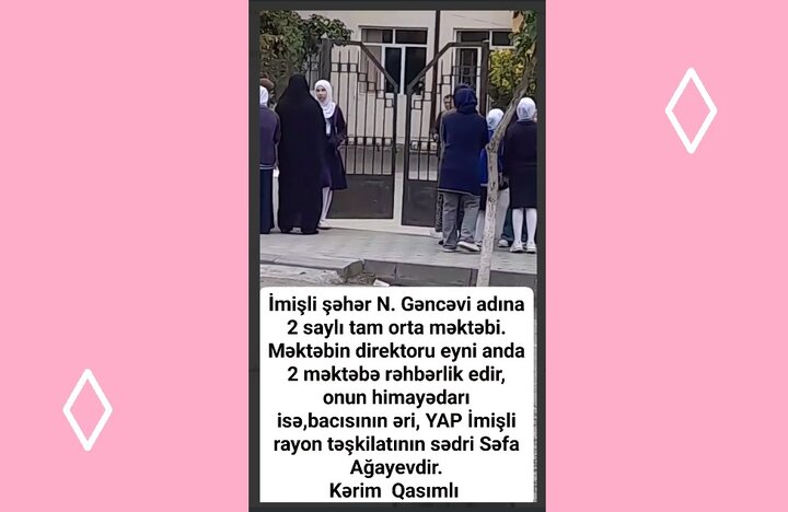 Видео \ Имишли рајонунда башчы Сәфа Ағајевин һимајәдарлығы илә ики мәктәбә рәһбәрлик едән директорун фиронлуғу
