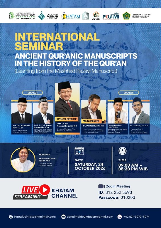 Seminar Internasional Manuskrip Al-Qur’an Digelar Daring, Bahas Mushaf Mashhad Razavi dan Sejarah Penulisan Al-Qur’an
