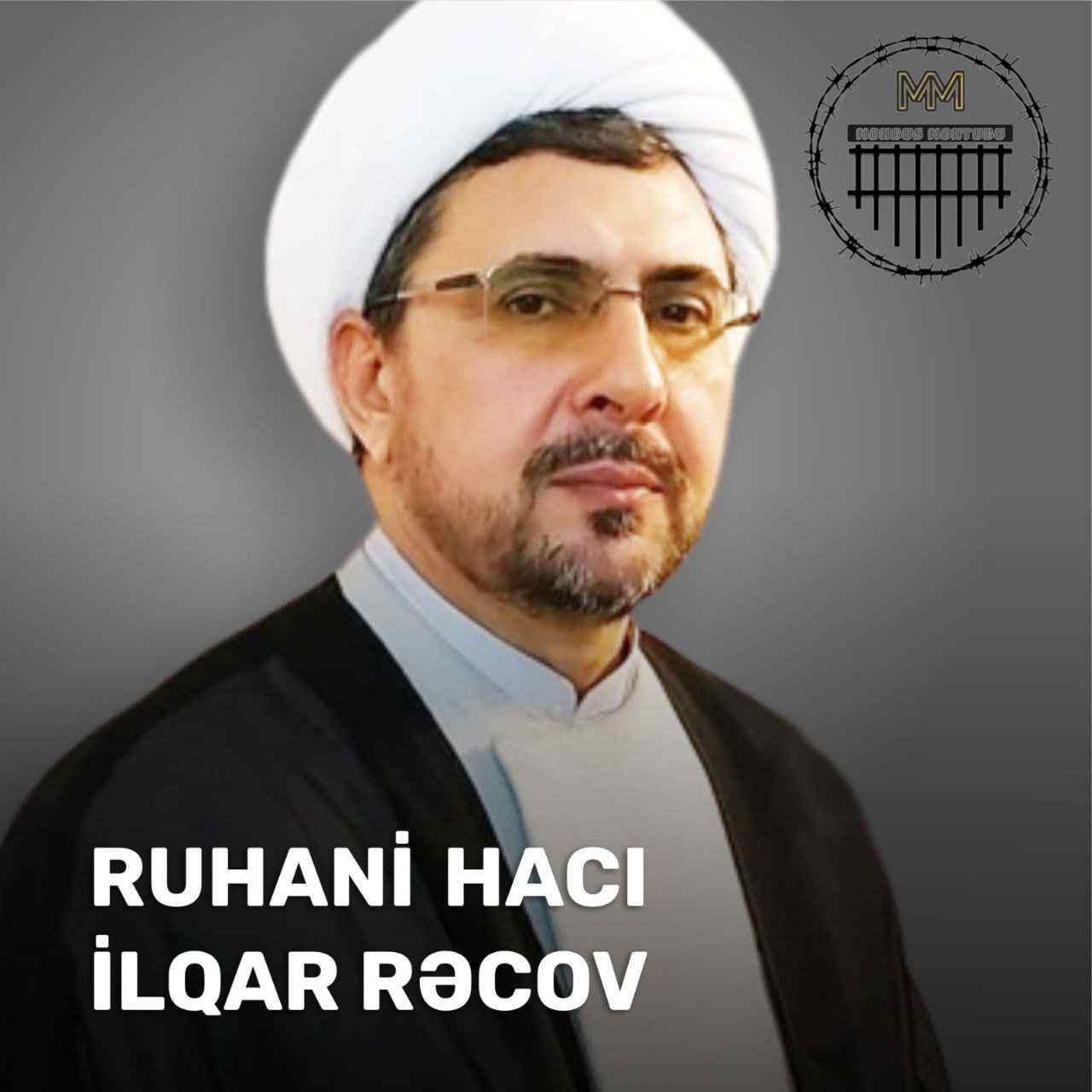 Yezidi kürd soylu əliyevlər sülalə rejimi Şiə Ruhanisi Hacı İlqar Rəcovun həbs müddətini daha 2 ay artırdı