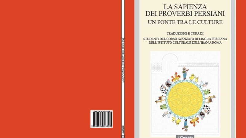 Iran, cultura, esce libro "Proverbi persiani ponte tra culture" in lingua italiana