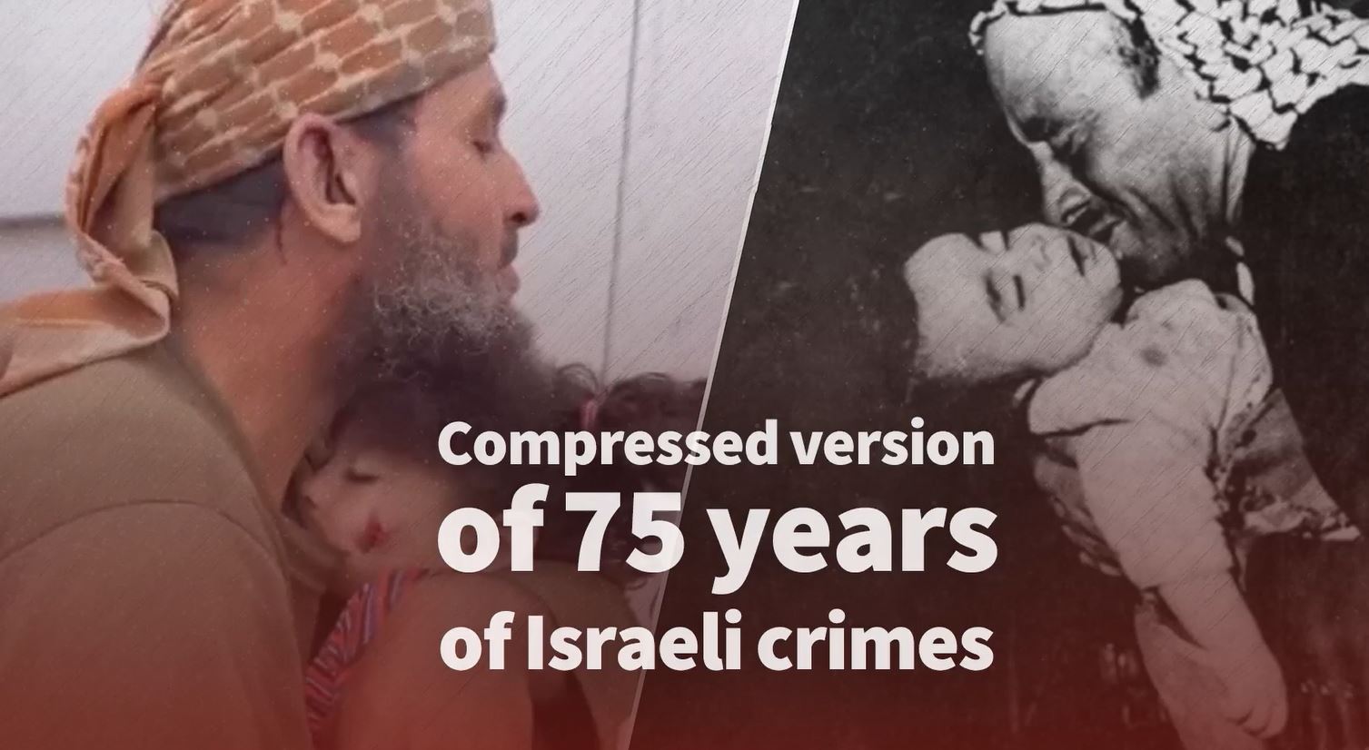 Video: Compressed version of 75 years of Israeli crimes 