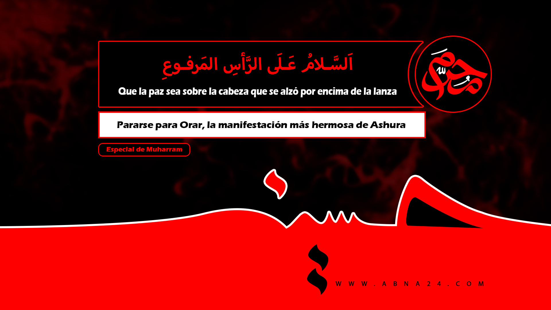 Pararse para orar, la manifestación más hermosa de Ashura 